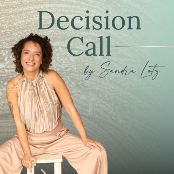 DECISION CALL by Sandra Lotz