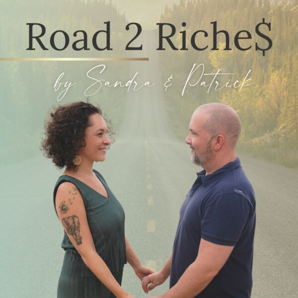ROAD 2 RICHE$ by Sandra & Patrick